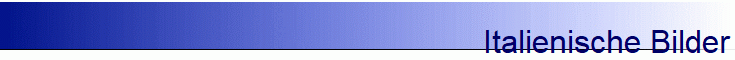 Italienische Bilder