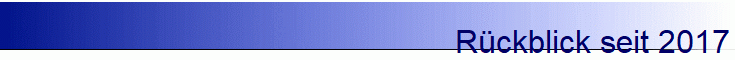 Rckblick seit 2017